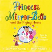 Book cover for Princess Mirror-Belle and the Flying Horse