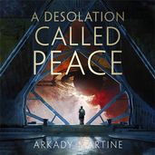 Book cover for A Desolation Called Peace