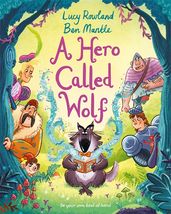 Book cover for A Hero Called Wolf