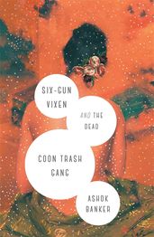 Book cover for Six-Gun Vixen and the Dead Coon Trash Gang