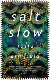 Book cover for Salt Slow