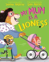 Book cover for My Mum is a Lioness 