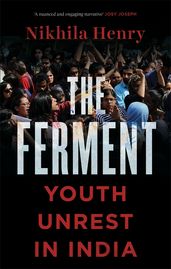 Book cover for The Ferment: Youth Unrest in India