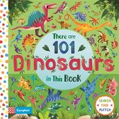Book cover for There are 101 Dinosaurs in This Book