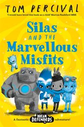 Book cover for Silas and the Marvellous Misfits
