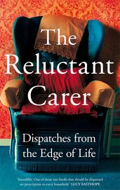 Book cover for The Reluctant Carer