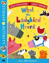 Book cover for The What the Ladybird Heard Sticker Book