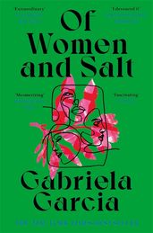 Book cover for Of Women and Salt 