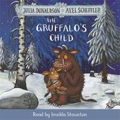 The Gruffalo's Child by Julia Donaldson, Axel Scheffler, Paperback