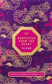 Book cover for Confucius From the Heart