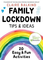 Book cover for Family Lockdown Tips & Ideas