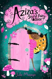 Book cover for Aziza's Secret Fairy Door