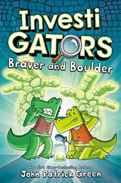 Book cover for InvestiGators: Braver and Boulder