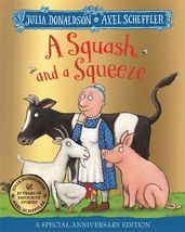 Book cover for A Squash and a Squeeze 30th Anniversary Edition