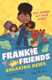 Book cover for Frankie and Friends: Breaking News