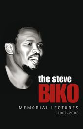 Book cover for The Steve Biko Memorial Lectures