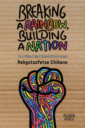 Book cover for Breaking a Rainbow, Building a Nation