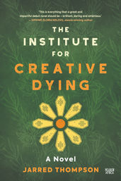 Book cover for The Institute for Creative Dying