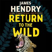 Book cover for Return to the Wild: A Novel