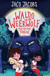 Book cover for Waldo en die Weerwolf met die Rooi Tekkies