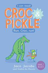 Book cover for Croc and Pickle Level 1 Book 4