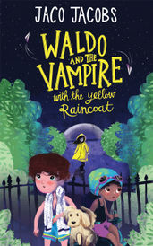 Book cover for Waldo and the vampire with the yellow raincoat