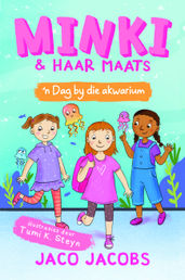 Book cover for Minki en haar maats: 'n Dag by die akwarium