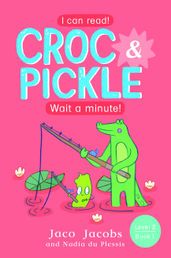 Book cover for Croc & Pickle Level 2 Book 1