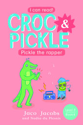 Book cover for Croc & Pickle Level 2 Book 6