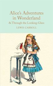 Book cover for Alice's Adventures in Wonderland & Through the Looking-Glass