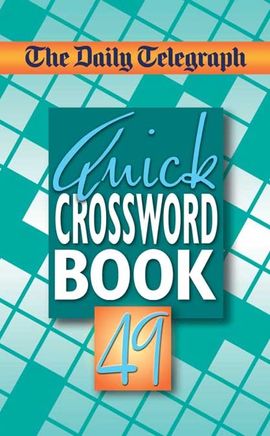 Book cover for Daily Telegraph Quick Crosswords 49