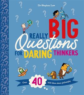 Book cover for Really Big Questions For Daring Thinkers