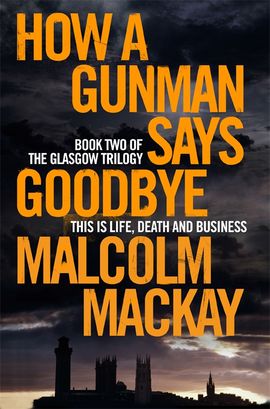Book cover for How a Gunman Says Goodbye