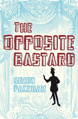 Book cover for The Opposite Bastard