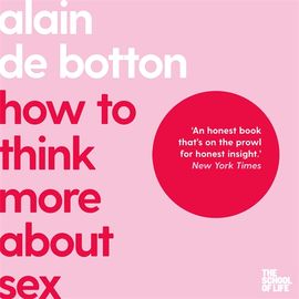 Book cover for How To Think More About Sex