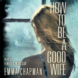 Book cover for How to Be a Good Wife