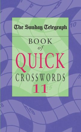Book cover for The Sunday Telegraph Book of Quick Crosswords 11