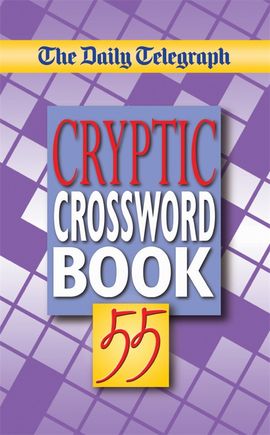 Book cover for Daily Telegraph Cryptic Crossword Book 55