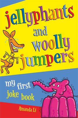 Book cover for Jellyphants and Woolly Jumpers