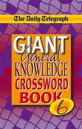 Book cover for The Daily Telegraph Monster Book of General Knowledge Crosswords