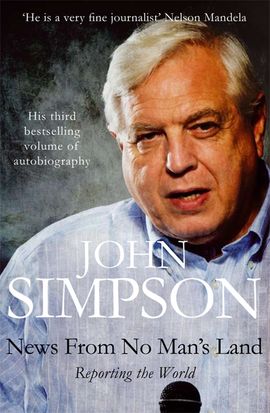 News from No Man's Land by John Simpson - Pan Macmillan