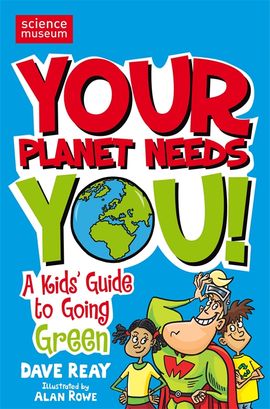 Book cover for Your Planet Needs You!
