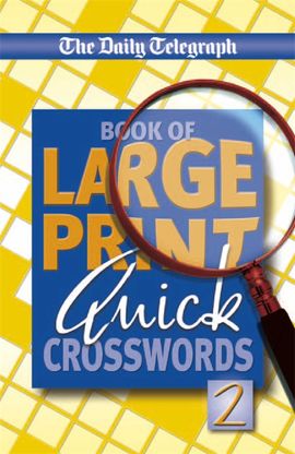 Book cover for Daily Telegraph Book of Large Print Quick Crosswords