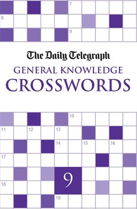 Book cover for Daily Telegraph General Knowledge Crosswords 9