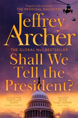 Book cover for Shall We Tell the President?