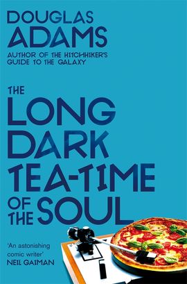 Book cover for The Long Dark Tea-Time of the Soul