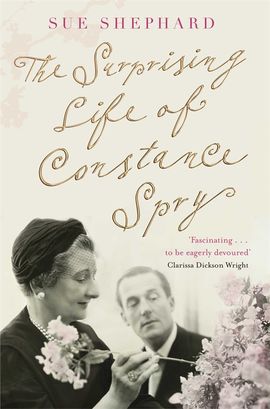 Book cover for The Surprising Life of Constance Spry