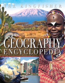 Book cover for The Kingfisher Geography Encyclopedia