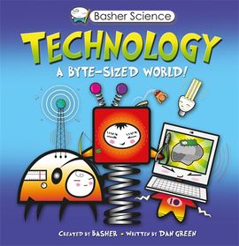 Book cover for Basher Science: Technology