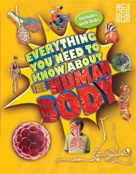 Book cover for Everything You Need To Know About The Human Body